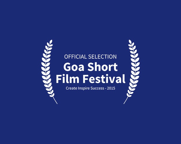 Goa Short Film Festival - Create Inspire Success - 2015